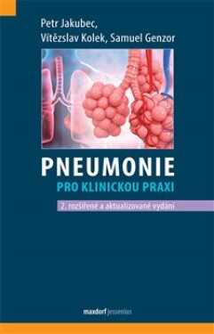 Pneumonie pro klinickou praxi,