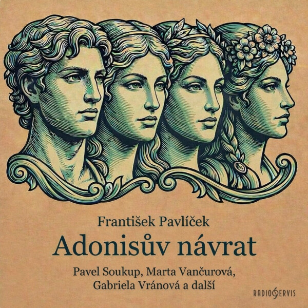 Adonisův návrat - František Pavlíček - audiokniha