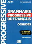 Grammaire progressive du francais: Intermédiaire Corrigés, 4. édition - Eric Pessan