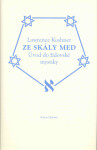 Ze skály med - Lawrence Kushner