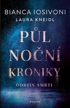 Půlnoční kroniky: Odstín smrti