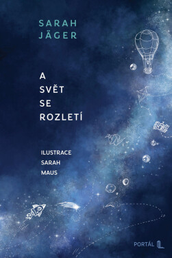 A svět se rozletí - Sarah Jäger