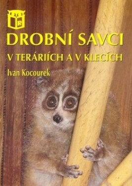 Drobní savci teráriích klecích