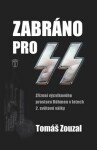 Zabráno pro SS Tomáš Zouzal