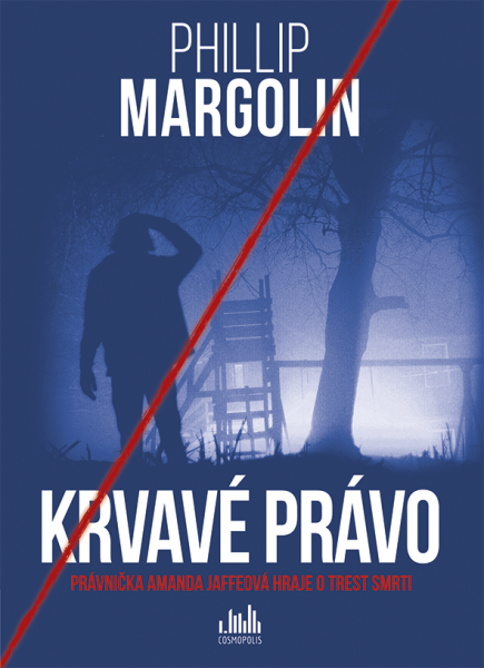 Krvavé právo - Phillip Margolin