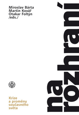 Na rozhraní - Miroslav Bárta, Martin Kovář, Otakar Foltýn