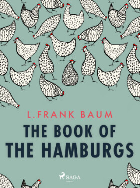 The Book of the Hamburgs - Lyman Frank Baum - e-kniha