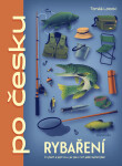 Rybaření po česku - Tomáš Lotocki