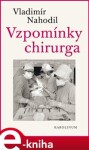 Vzpomínky chirurga - 2.vydání - Vladimír Nahodil e-kniha