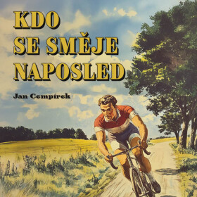 Kdo se směje naposled - Jan Cempírek