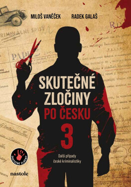 Skutečné zločiny po česku 3 - Miloš Vaněček