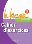 Le Kiosque 2 Cahier d´exercices - Fabienne Gallon