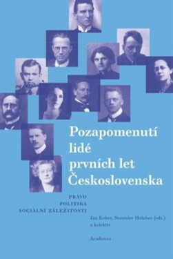 Pozapomenutí lidé prvních let Československa - Stanislav Holubec