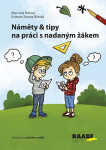 Náměty a tipy na práci s nadaným žákem - Příručka pro učitele a rodiče - Jana Rohová
