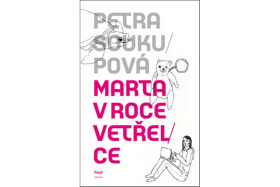 Marta roce vetřelce