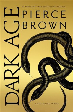 Dark Age : Red Rising Series 5 - Pierce Brown
