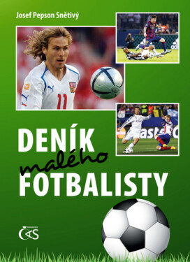 Deník malého fotbalisty, 4. vydání - Josef Pepson Snětivý