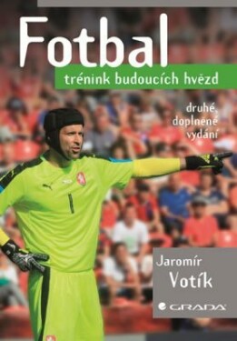 Fotbal - trénink budoucích hvězd - Jaromír Votík - e-kniha