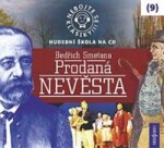 Nebojte se klasiky! Prodaná nevěsta, Bedřich Smetana