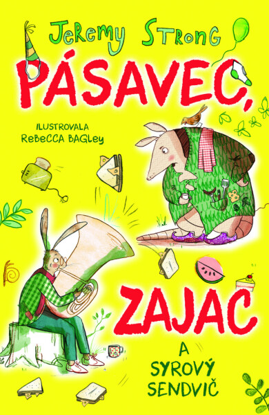 Pásavec, zajac a syrový sendvič (1. diel)