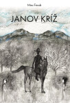 Janov kríž - Frindt Miro