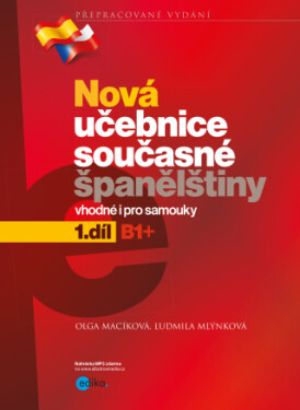 Nová učebnice současné španělštiny, 1. díl - Ludmila Mlýnková, Olga Macíková - e-kniha