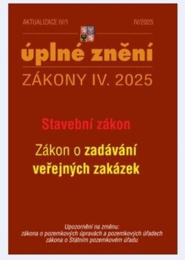 Aktualizace IV/1 2025 - Stavební zákon - kolektiv autorů
