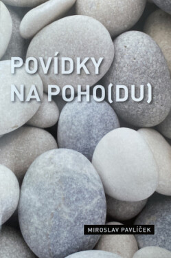 Povídky na poho(du) - Miroslav Pavlíček - e-kniha
