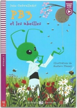 Lectures ELi Puossins Niveau 2 (A1): PB3 et les abeilles + Downloadable Multimedia 2023 - Cadwallader Jane