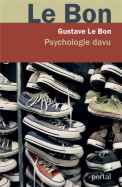 Psychologie davu - Gustave Le Bon - e-kniha