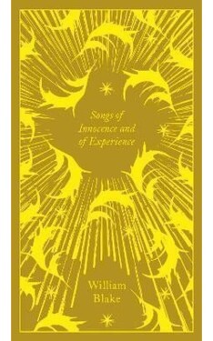 Songs of Innocence and of Experience - William Blake