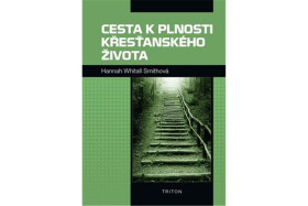 Cesta plnosti křesťanského života