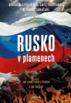 Rusko v plamenech - Tomáš Lemešani, Aleksandr Val‘terovič Litvinenko - e-kniha