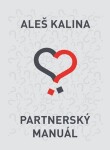 Partnerský manuál Aleš Kalina