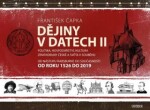 Dějiny v datech: Od roku 1526 do současnosti - Politika, hospodářství, kultura zemí Koruny české a světa v souběhu - František Čapka