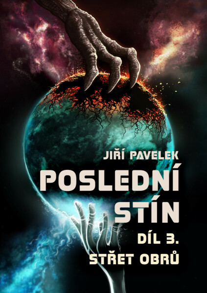 Poslední stín 3 - Jiří Pavelek