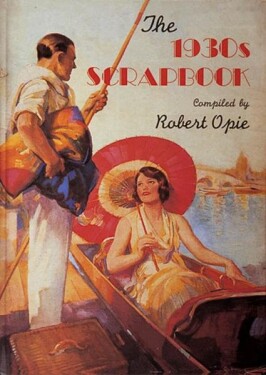 1930s Scrapbook - Robert Opie