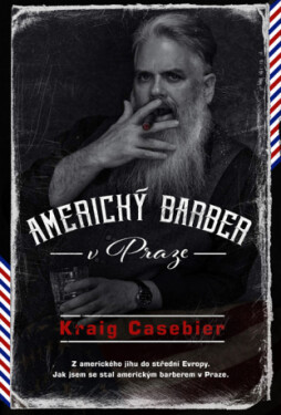 Americký barber v Praze - Kraig Casebier - e-kniha