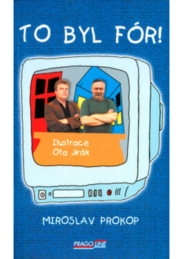 To byl fór!