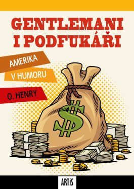 Gentlemani i podfukáři - O. Henry