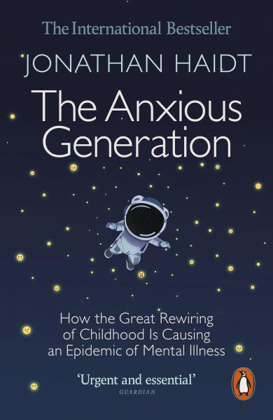 Anxious Generation - Jonathan Haidt