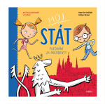 Můj stát. Putování za prezidenty, 2. vydání - Milan Starý