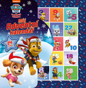 Tlapková patrola - Můj adventní kalendář - Kolektiv autorú
