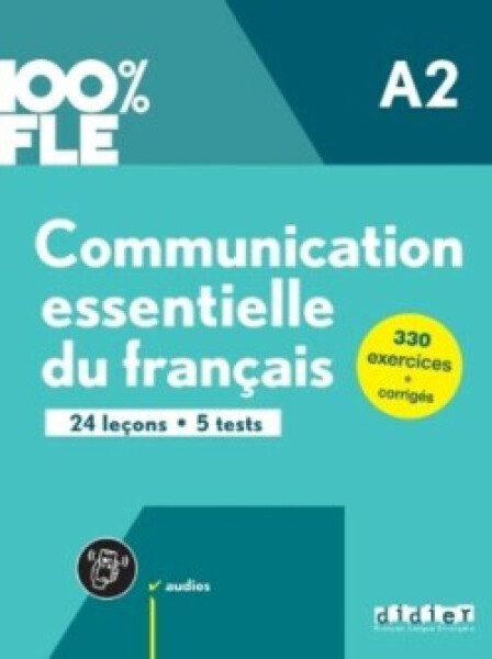 100% FLE Communication essentielle du français A2
