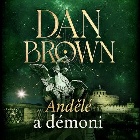 Andělé a démoni - Dan Brown - audiokniha
