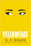 Yellowface Rebecca Kuang