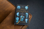 Pád civilizací: Příběhy vzestupu a úpadku - Paul Cooper