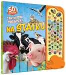 Jak mluví zvířátka? Na statku 50 zvuků