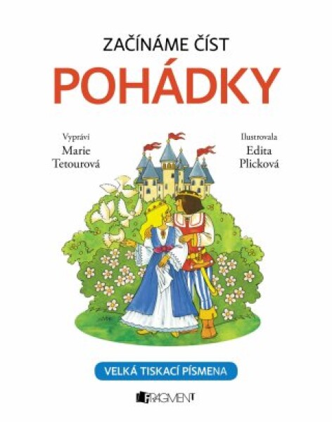 Začínáme číst - Pohádky - Marie Tetourová - e-kniha