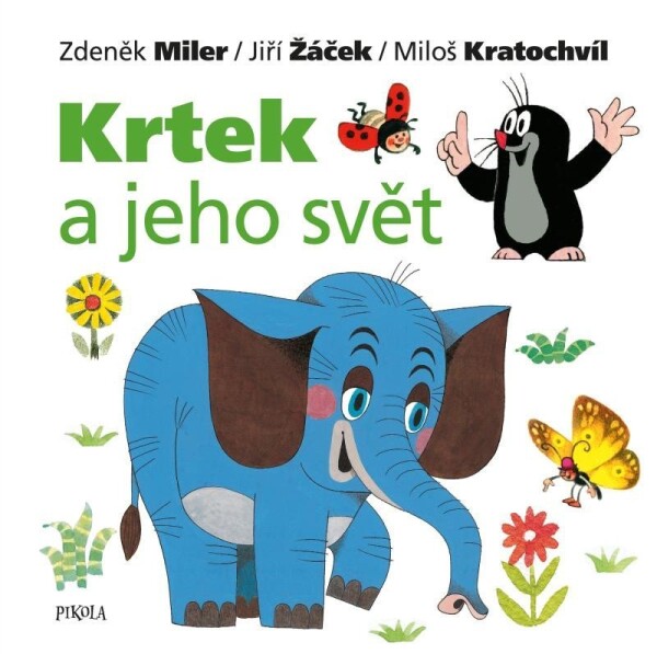 Krtek jeho svět